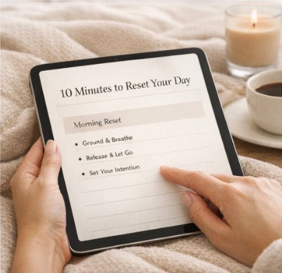 The 10-Minute Reset Routine™ – A Structured Daily Ritual for Calm, Clarity & Momentum